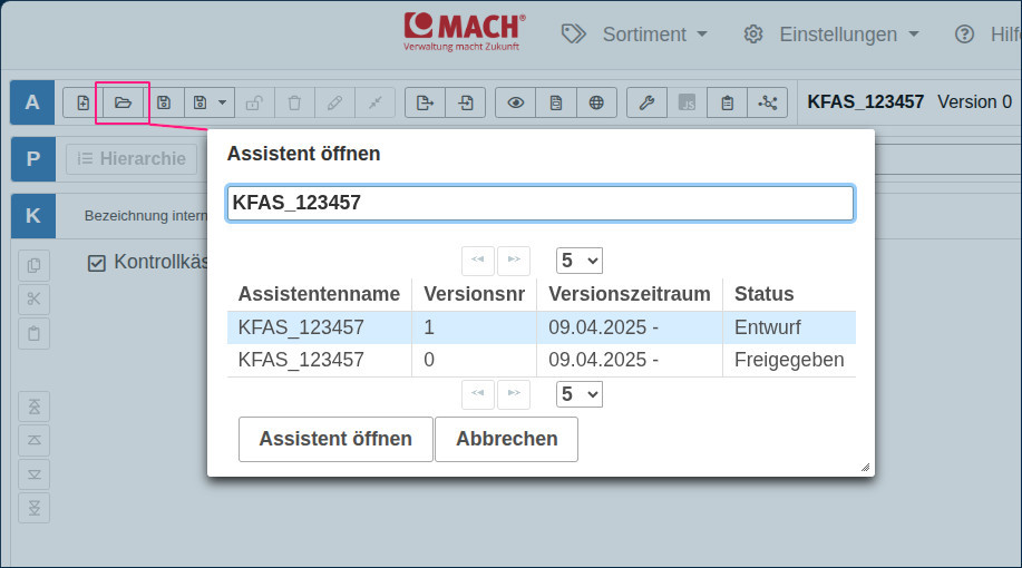 Ansicht der Möglichkeiten einen bestehenden Assistenten zu öffnen